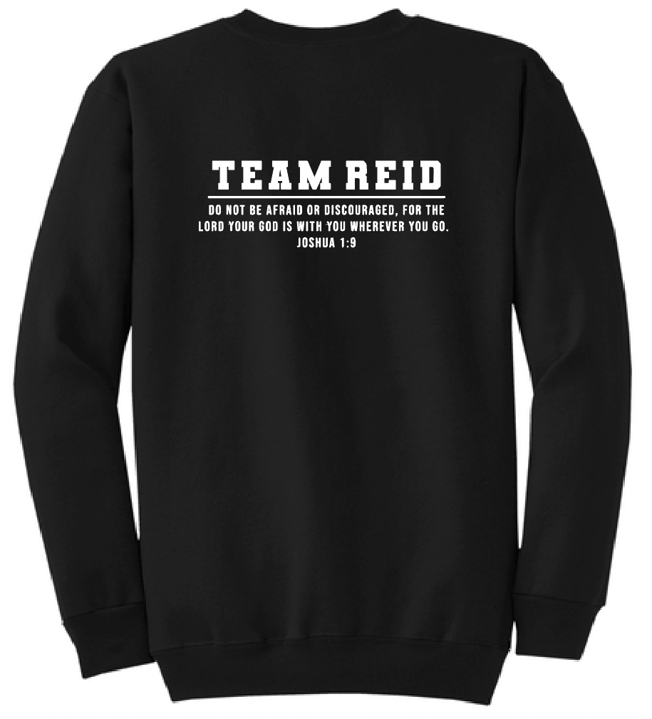 Team Reid "Strong & Courageous" Design Sweatshirt (black)