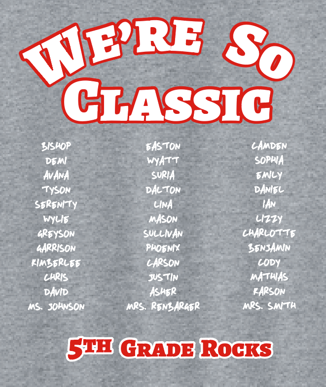 Lakeview 5th Grade "We're So Classic" Design S/S T-shirt