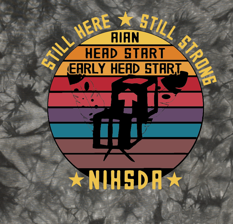 NIHSDA "Still Here, Still Strong" Design S/S Tie Dye T-shirt