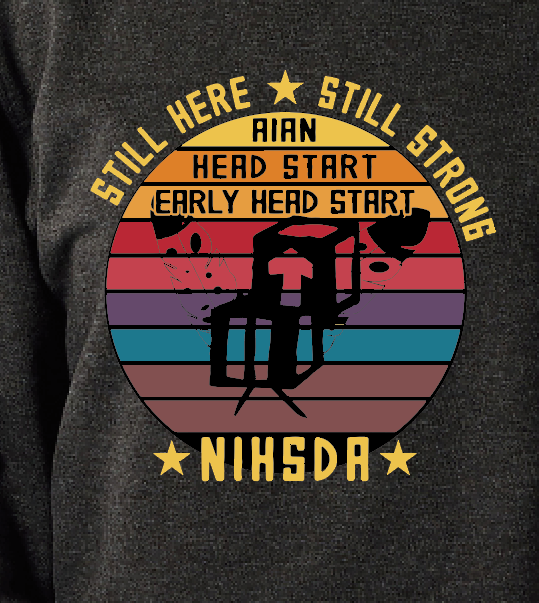 NIHSDA "Still Here, Still Strong" Design Hooded Sweatshirt (charcoal heather)