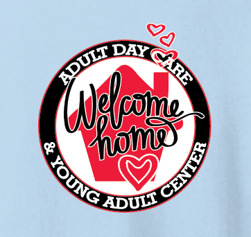 Welcome Home Adult Day Care Crewneck Sweatshirt (lt blue)
