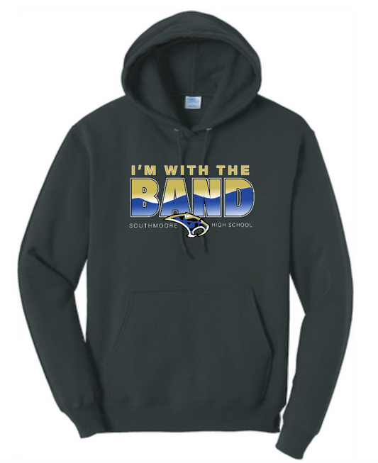 Southmoore Band "I'm With the Band" Design Hooded Sweatshirt