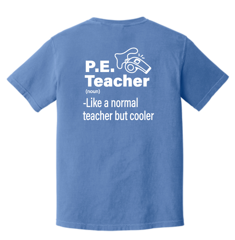 MPS PE Teachers "Whistle" Design Comfort Colors S/S T-shirt (flo blue)