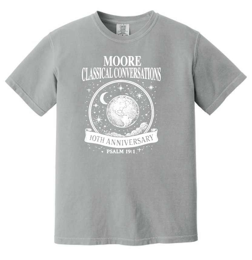 Moore Classical Conversations "10th Anniversary" Design Comfort Colors S/S T-shirt (granite)