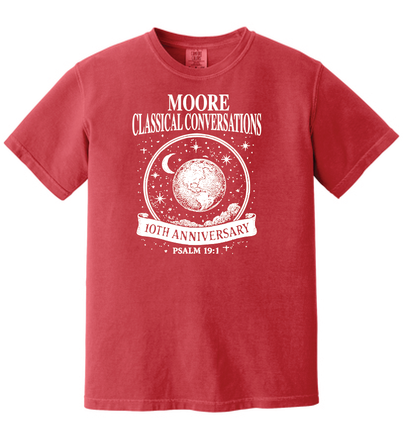 Moore Classical Conversations "10th Anniversary" Design Comfort Colors S/S T-shirt (crimson)