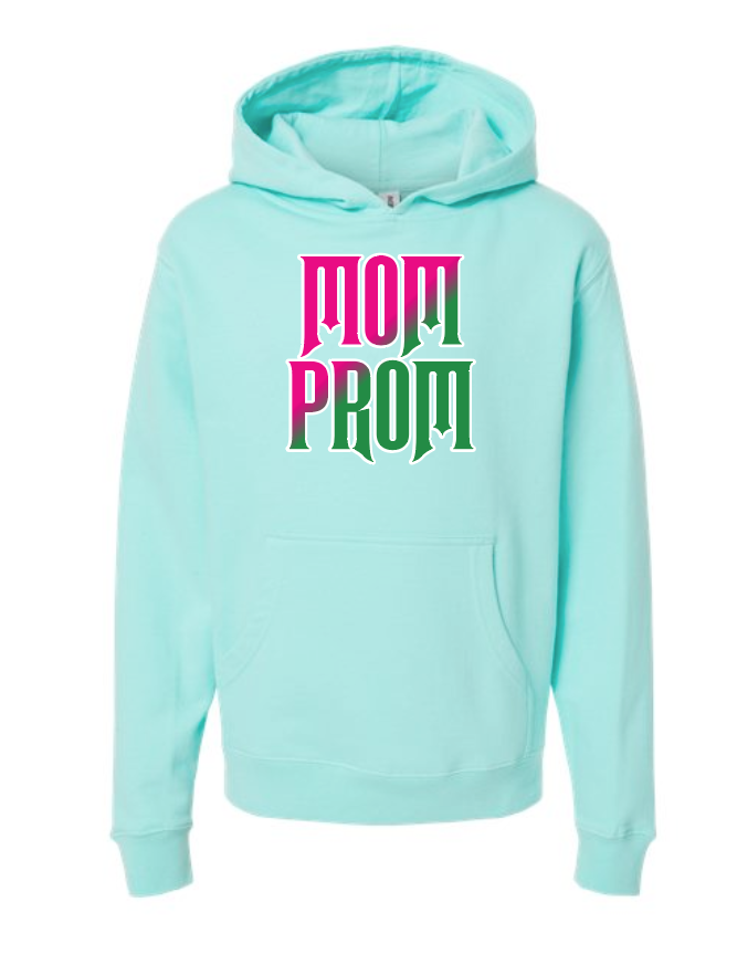 Mom Prom Hooded Sweatshirt (mint)