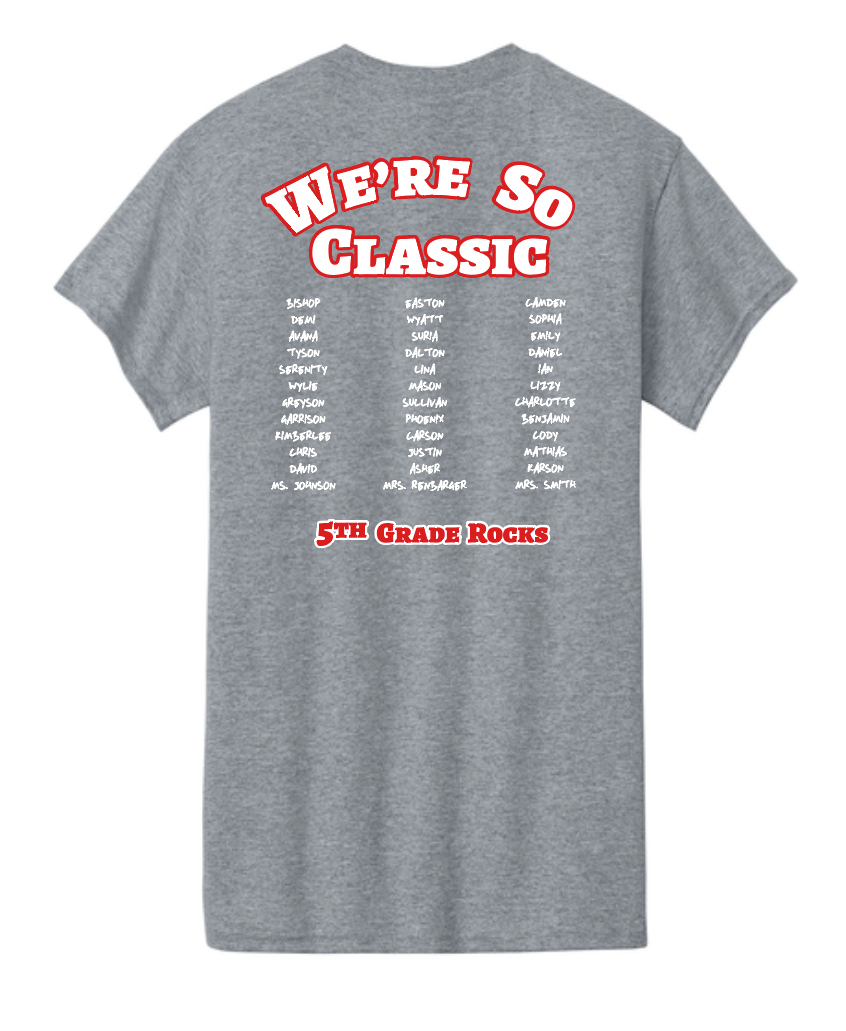 Lakeview 5th Grade "We're So Classic" Design S/S T-shirt
