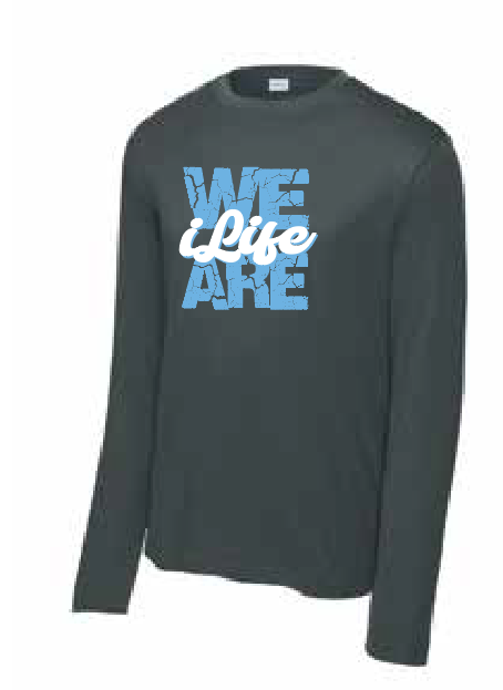 ILife "We are ILife" Design Dri-Fit L/S T-shirt