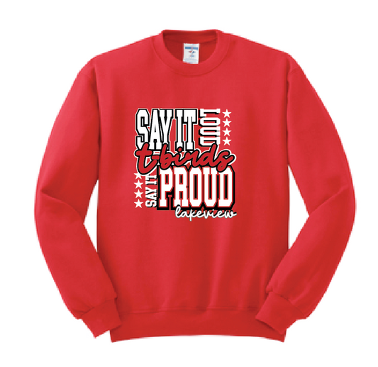 Lakeview "Say It Loud" Design Crewneck Sweatshirt