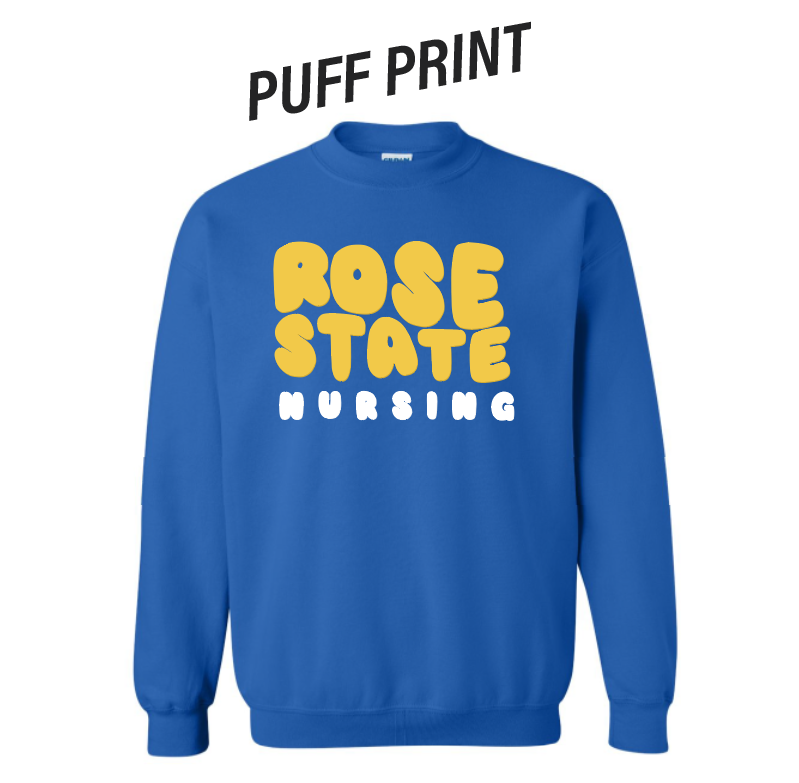 Rose State Nursing "Puff Print" Crewneck Sweatshirt