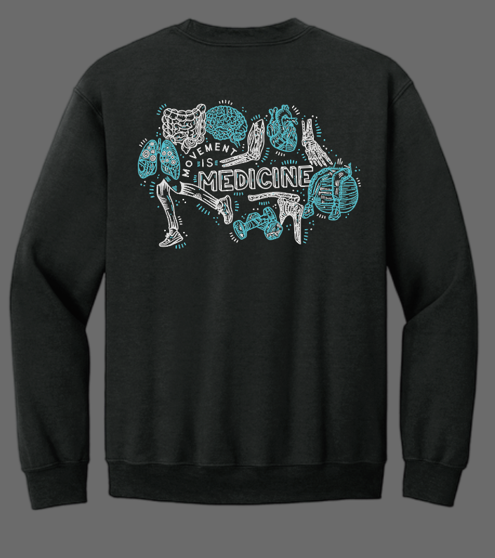 NRH Outpatient Physical Rehab "Movement is Medicine" Design Sweatshirt (black)