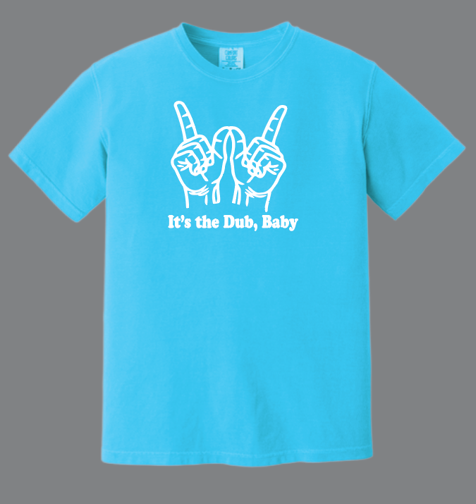 Washington STUCO "It's the Dub, Baby" Design Comfort Colors S/S T-shirt (lagoon)