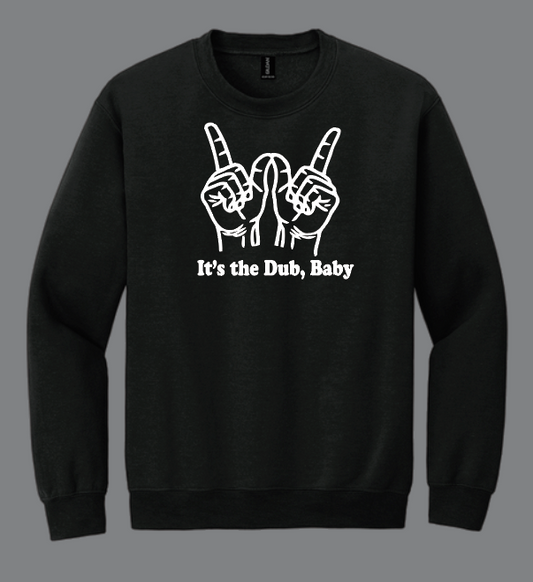 Washington STUCO "It's the Dub, Baby" Design Crewneck Sweatshirt (black)